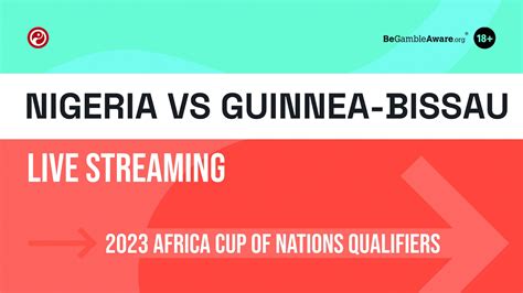 nigeria vs guinea bissau 2023